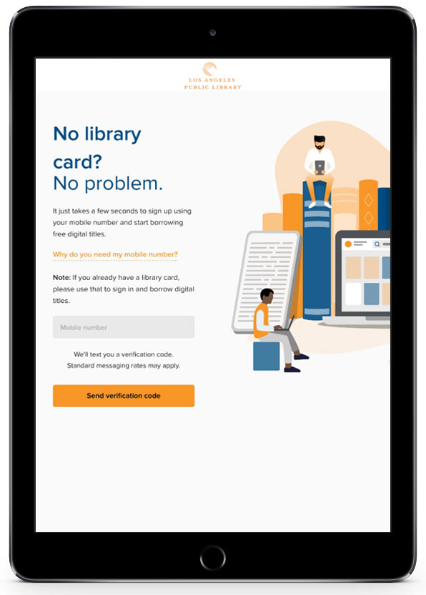 Tablet displaying OverDrive's mobile sign up page for the Los Angeles Public Library. The heading on the page reads 'No library card? No problem.'